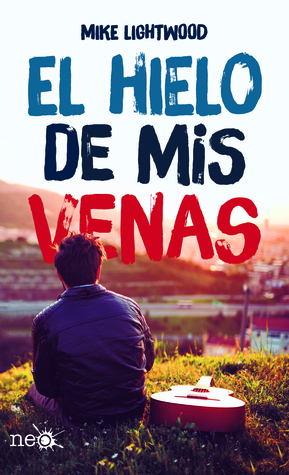 El hielo de mis venas by Mike Lightwood