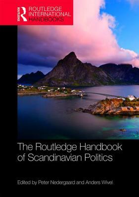 The Routledge Handbook of Scandinavian Politics by 