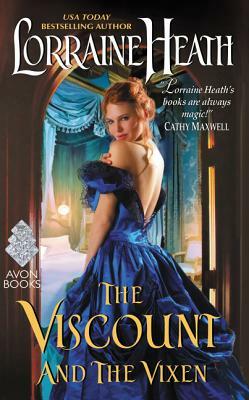 The Viscount and the Vixen by Lorraine Heath