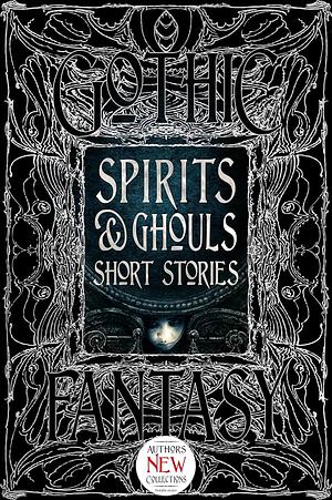 Spirits &amp; Ghouls Short Stories by Fiction › Anthologies (multiple authors)Fiction / Anthologies (multiple authors)Fiction / HorrorFiction / Occult &amp; Supernatural