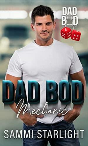 Dad Bod Mechanic by Sammi Starlight