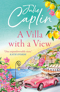 A Villa with a View by Julie Caplin