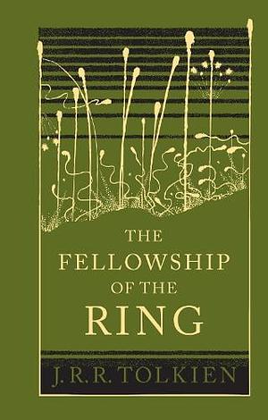 The Fellowship of the Ring by J.R.R. Tolkien