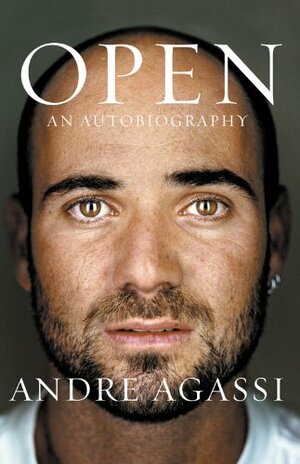 Open: An Autobiography by Andre Agassi