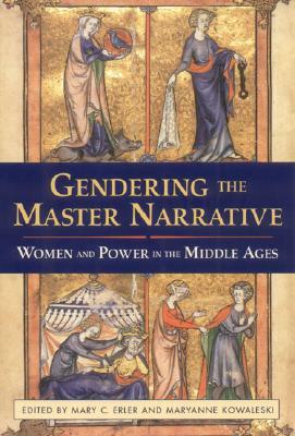 Gendering the Master Narrative by 