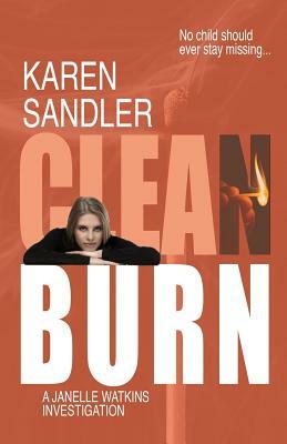 Clean Burn by Karen Sandler