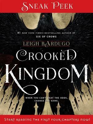 Crooked Kingdom: Chapters 1-4 by Leigh Bardugo