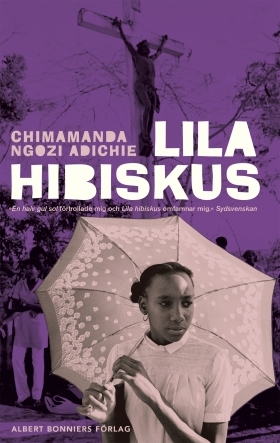 Lila hibiskus by Chimamanda Ngozi Adichie