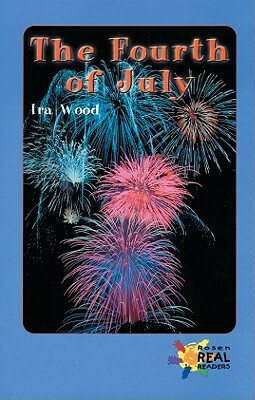 The Fourth of July by Ira Wood