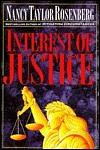 Interest Of Justice by Nancy Taylor Rosenberg