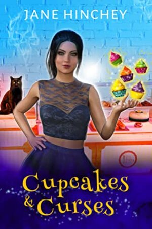 Cupcakes & Curses by Jane Hinchey