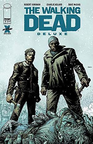 The Walking Dead Deluxe #7 by Robert Kirkman