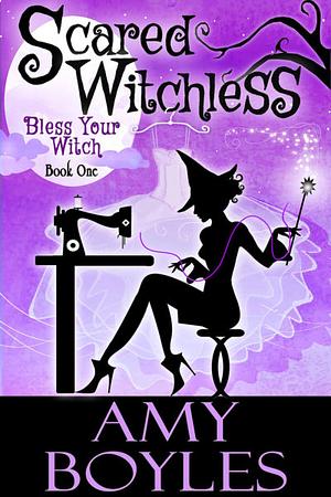 Scared Witchless by Amy Boyles