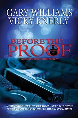 Before the Proof by Gary Williams, Vicky Knerly