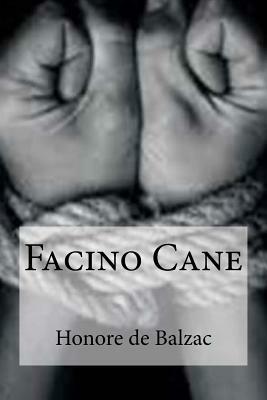 Facino Cane by Honoré de Balzac