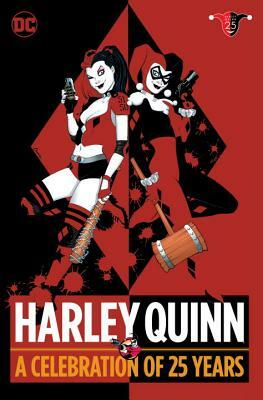 Harley Quinn: A Celebration of 25 Years by Paul Dini