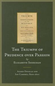 The Triumph of Prudence Over Passion: Or, the History of Miss Mortimer and Miss Fitzgerald by 