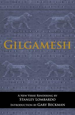 Gilgamesh by Stanley Lombardo, Gary Beckman