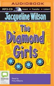 The Diamond Girls by Jacqueline Wilson