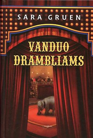 Vanduo drambliams by Sara Gruen