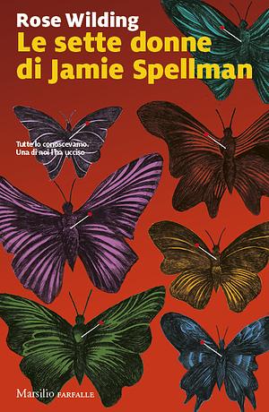 Le sette donne di Jamie Spellman by Rose Wilding
