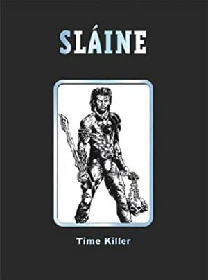 Sláine: Time Killer by Pat Mills