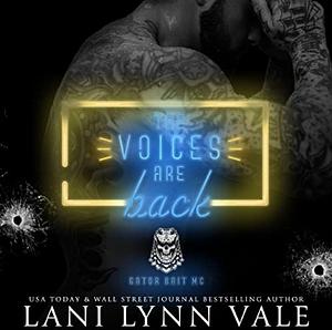 The Voices are Back by Lani Lynn Vale