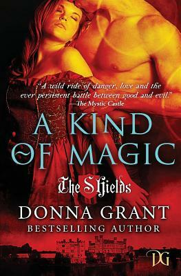 A Kind of Magic by Donna Grant