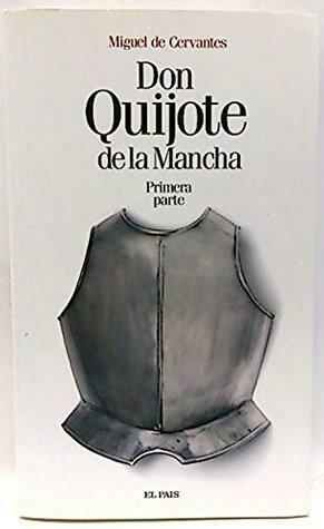 Don Quijote de La Mancha I by Miguel de Cervantes