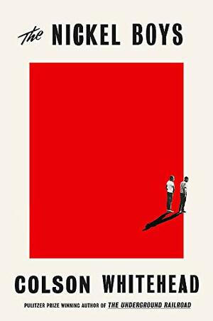 The Nickel Boys by Colson Whitehead