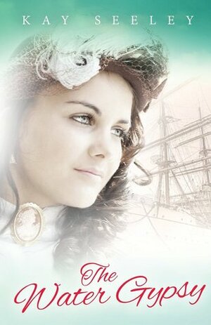 The Water Gypsy by Kay Seeley