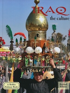 Iraq the Culture by April Fast