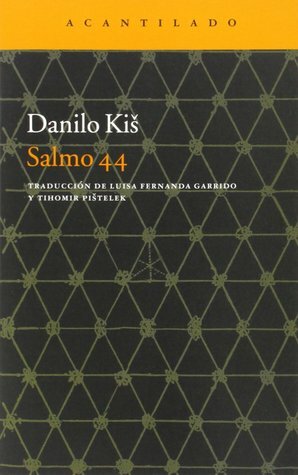 Salmo 44 by Danilo Kiš