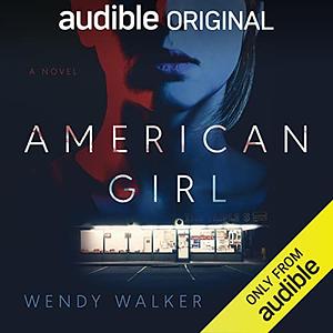 American Girl by Wendy Walker