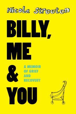 Billy, Me & You by Nicola Streeten