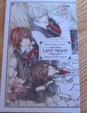Matsuri Hino presents LAST NIGHT vampire knight illustrations by Matsuri Hino