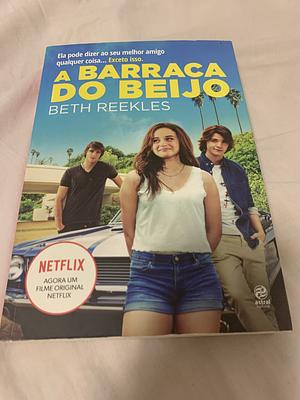 A barraca do beijo by Beth Reekles