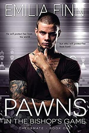 Pawns in the Bishop's Game by Emilia Finn