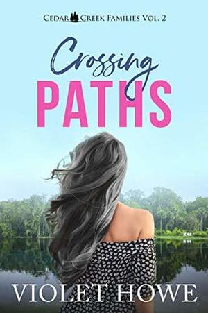 Crossing Paths by Violet Howe