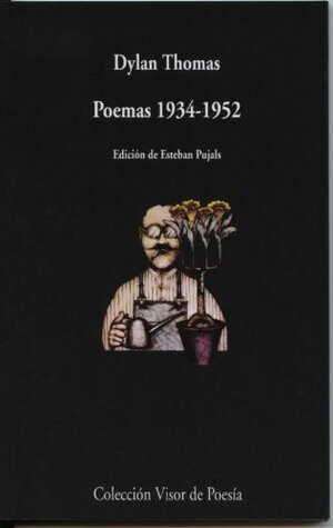 Poemas 1934-1952 by Dylan Thomas