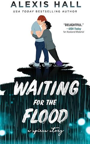 Waiting for the Flood “Aftermath” by Alexis Hall