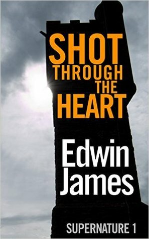 Shot Through The Heart by Edwin James