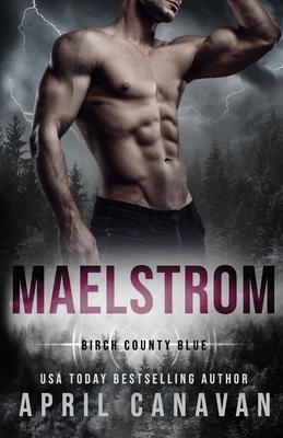 Maelstrom by April Canavan