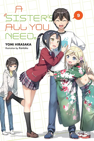 A Sister's All You Need., Vol. 9 by Yomi Hirasaka