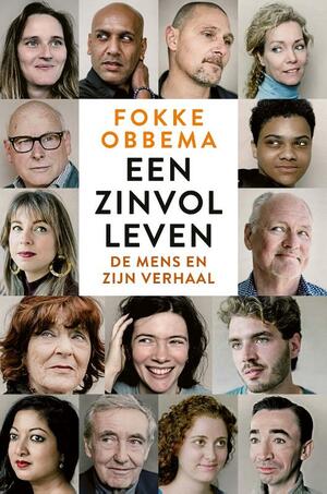 Een zinvol leven by Fokke Obbema