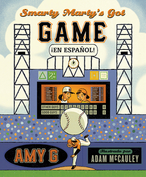 Smarty Marty's Got Game ¡en Español! by Amy Gutierrez