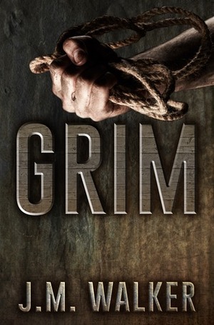 Grim by J.M. Walker