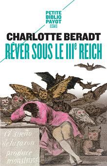 Rêver sous le IIIe Reich by Robin Shohet, Adriane Gottwald, Bruno Bettelheim, Charlotte Beradt