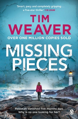 Missing Pieces by Tim Weaver