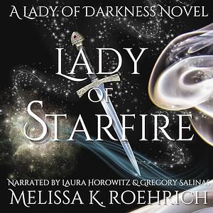 Lady of Starfire by Melissa K. Roehrich